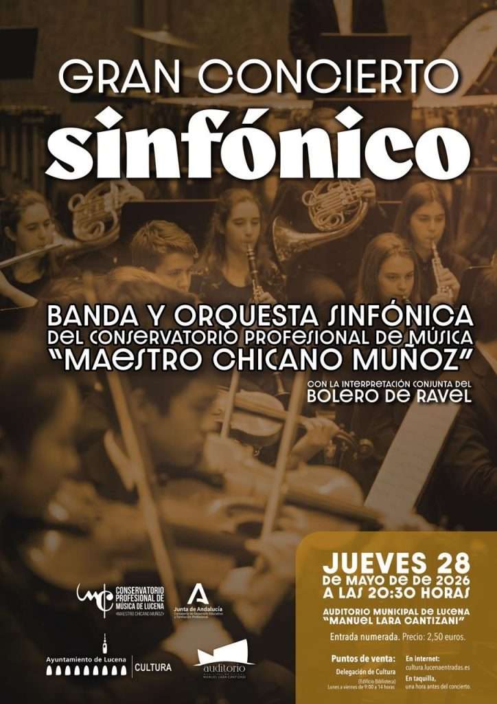 Gran concierto sinfónico «Banda y Orquesta sinfónica del Conservatorio» - Lucena