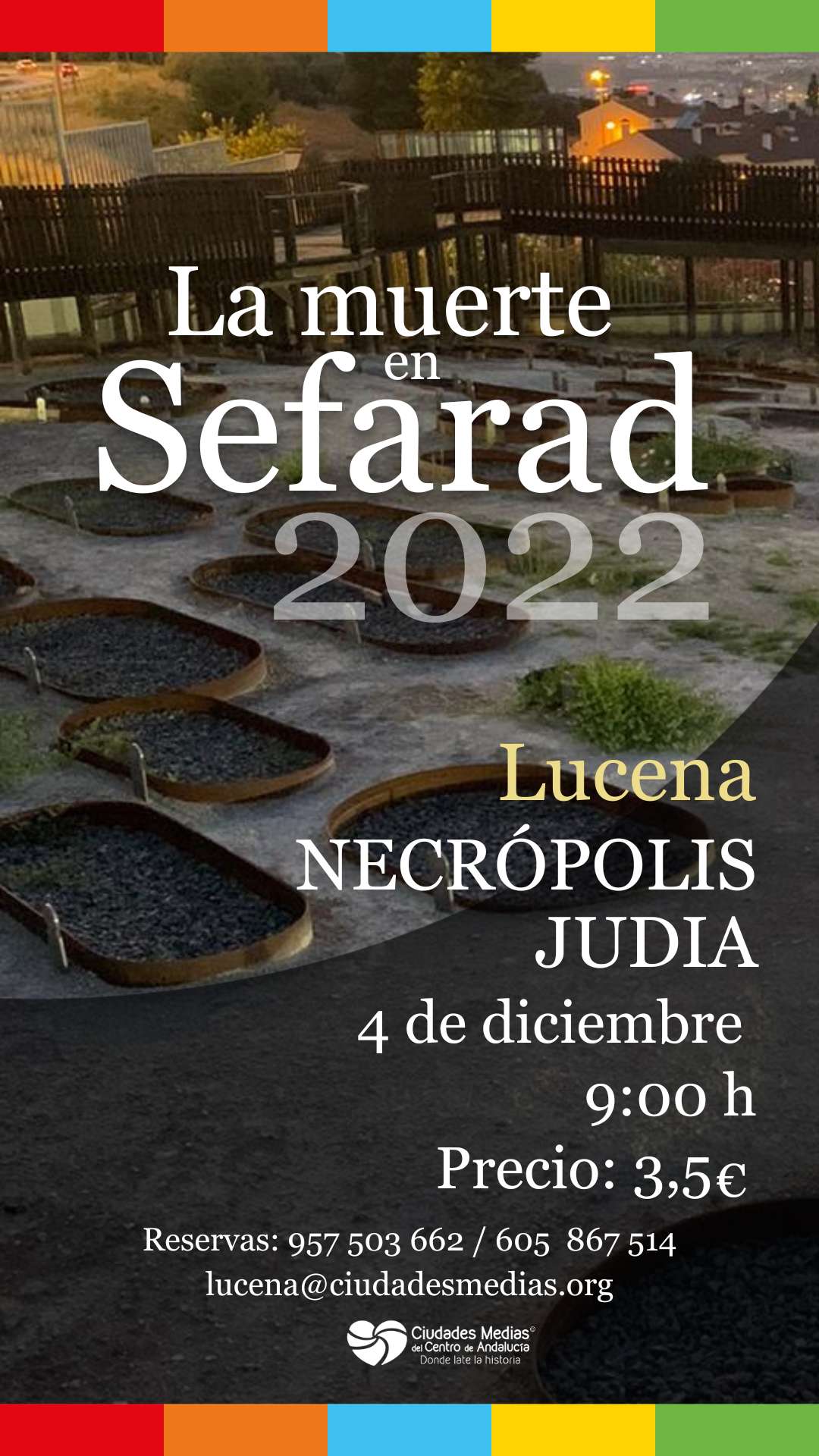Visita a la Necrópolis judía de Lucena / La muerte en Sefarad