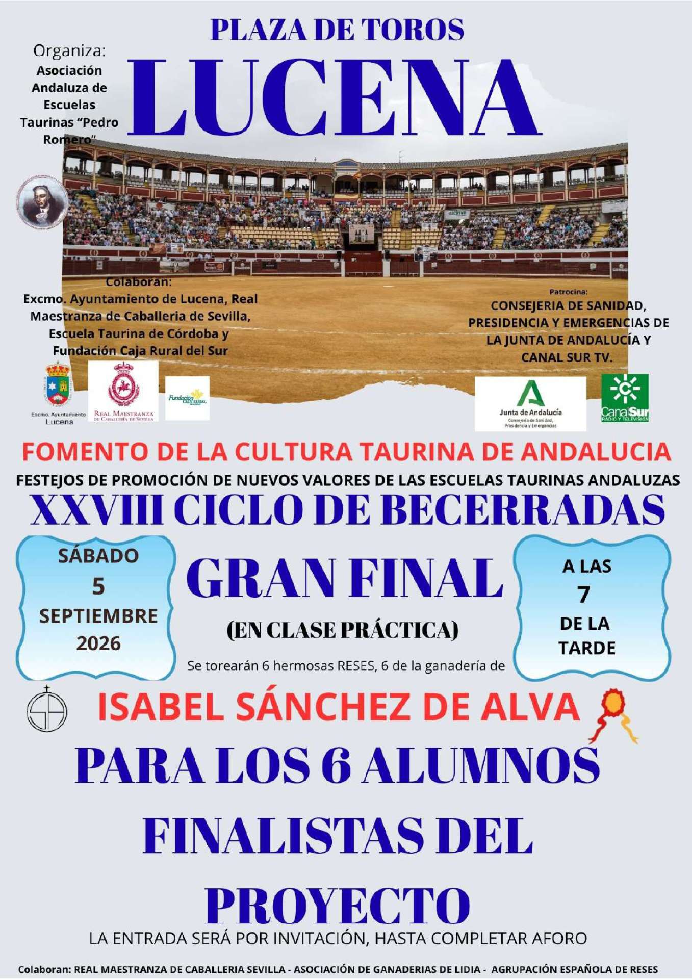 XXVIII Gran Final del Ciclo de Becerradas de la Escuela Taurina de Andalucía Pedro Romero - Lucena
