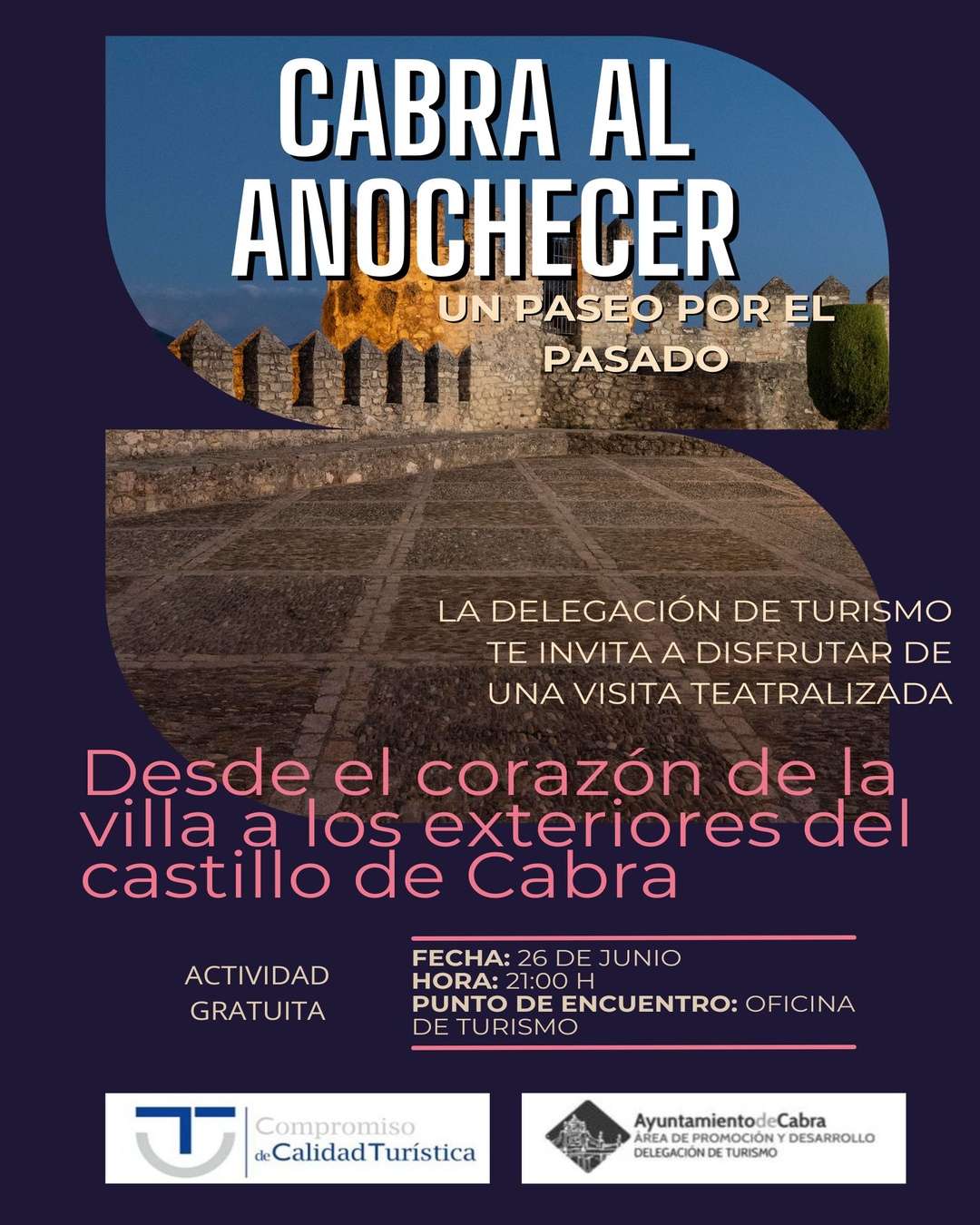 Cabra al Anochecer: un paseo por el pasado. - Cabra