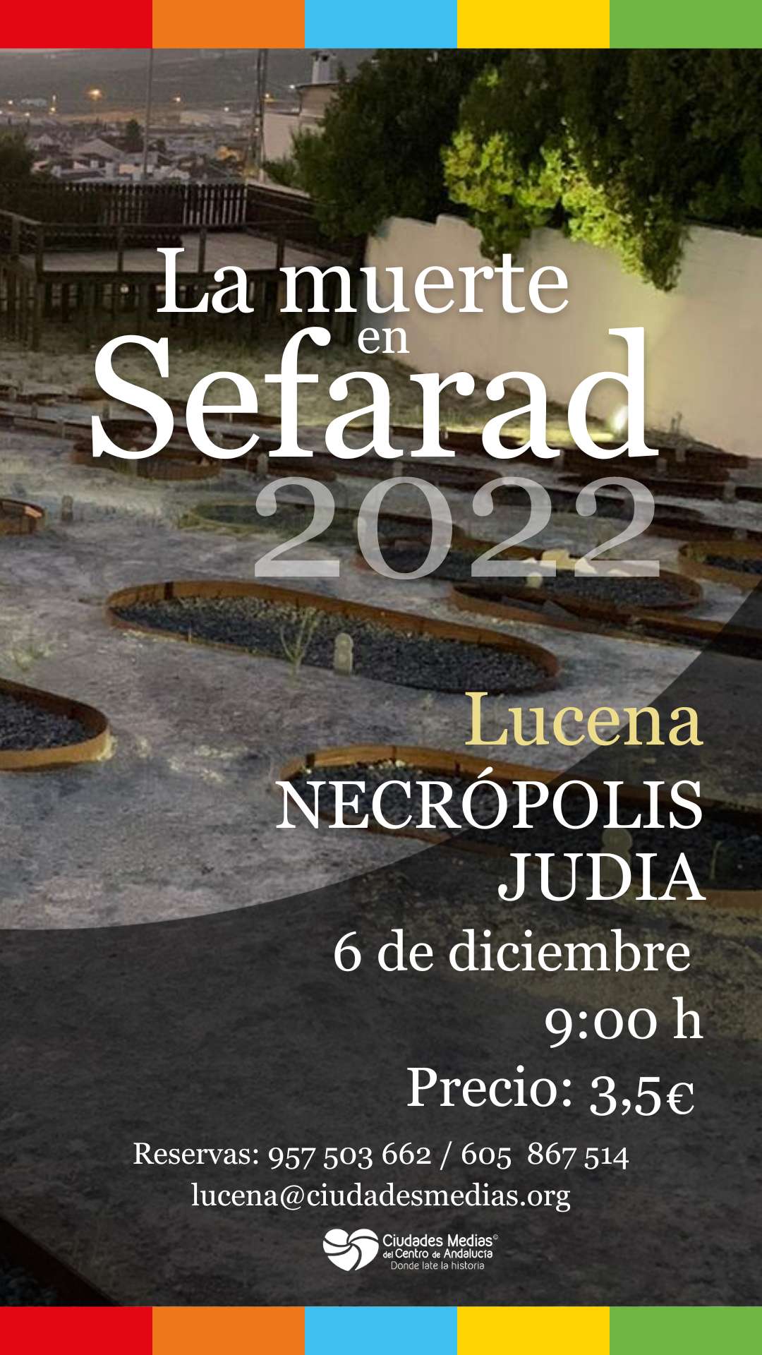 Visita a la Necrópolis judía de Lucena / La Muerte en Sefarad