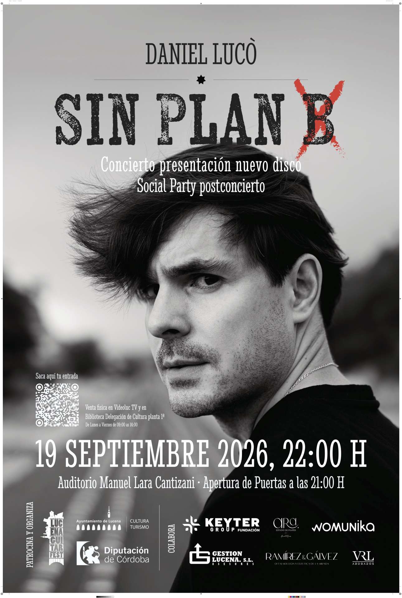 Sin plan B, by Dani Luco - Lucena