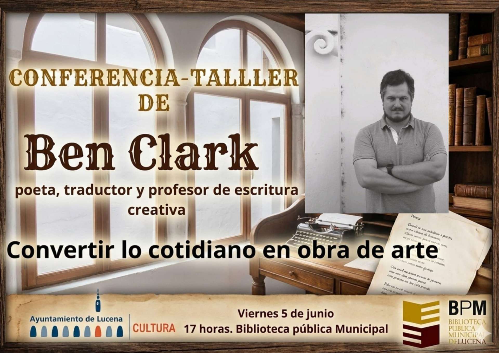 Conferencia-taller de Ben Clark - Lucena